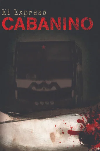 Movie poster for El Expreso Cabanino (2013)