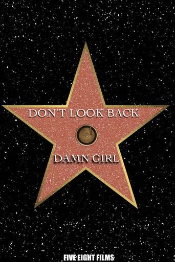 Movie poster for Don't Look Back: Damn Girl
