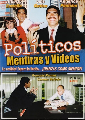 Movie poster for Políticos, mentiras y videos (2004)