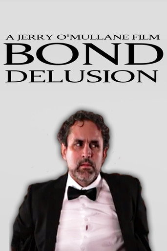 Movie poster for Bond Delusion (2022)