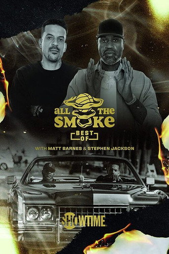 Series poster for The Best of All the Smoke with Matt Barnes and Stephen Jackson (2020)