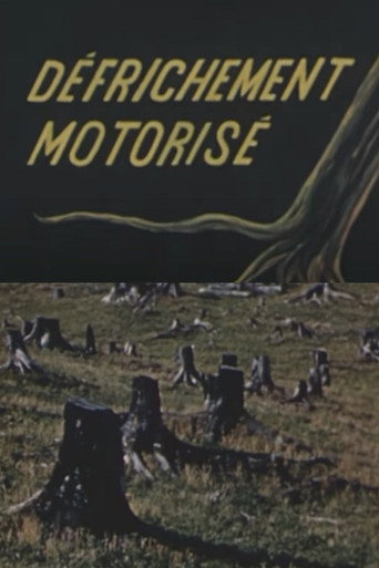 Movie poster for Motorized Land Clearing (1946)