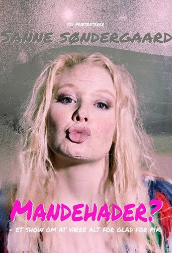 Movie poster for Sanne Søndergaard: Mandehader? (2014)