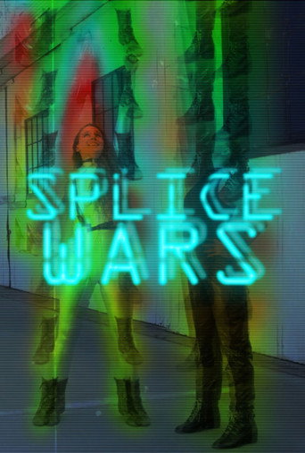 Movie poster for Splice Wars