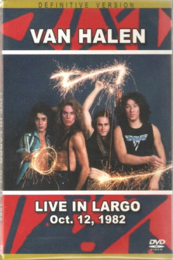 Van Halen: Live in Largo Oct 12, 1982 poster