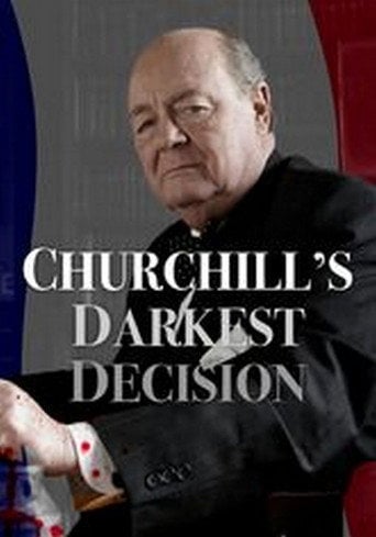 Movie poster for Churchill's Darkest Decision (2009)
