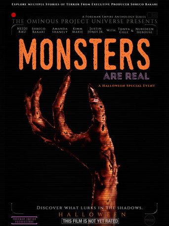 Movie poster for The Ominous Project Universe Presents: Monsters Are Real (2020)