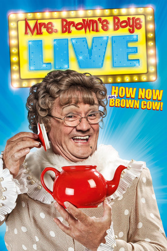 Mrs. Brown's Boys Live Tour: How Now Mrs. Brown Cow poster