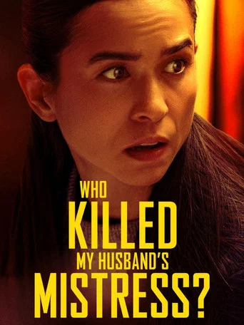 Movie poster for Who Killed My Husband's Mistress? (2026)