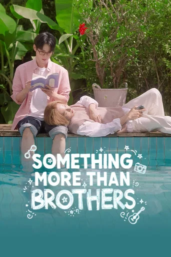 Series poster for Something More Than Brothers (2025)