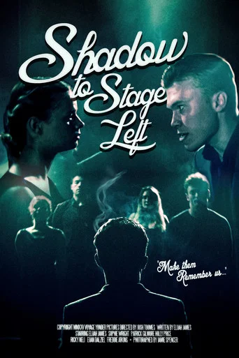 Movie poster for Shadow to Stage Left (2025)