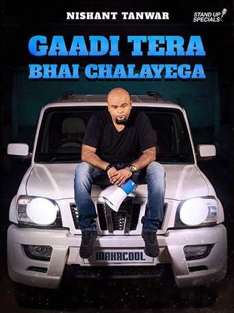 Movie poster for Nishant Tanwar: Gaadi Tera Bhai Chalayega (2019)