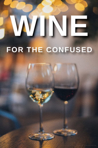 Movie poster for Wine for the Confused (2004)