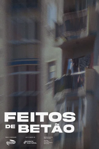 Movie poster for Feitos de Betão