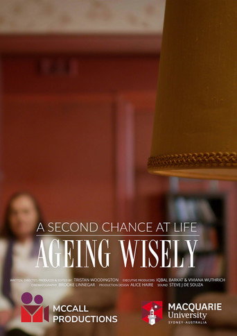 Movie poster for Ageing Wisely: A Second Chance at Life (2023)