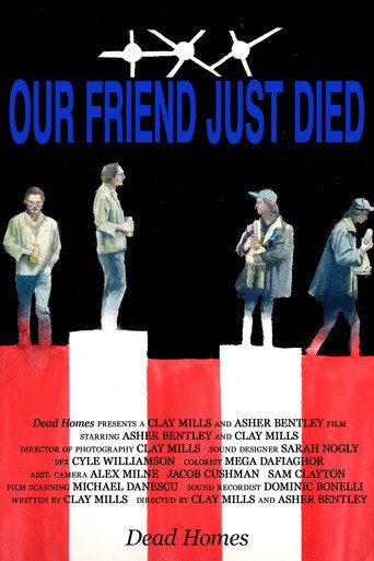 Movie poster for Our Friend Just Died (2025)