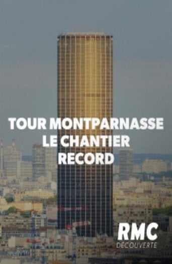 Movie poster for Tour Montparnasse : le chantier record (2019)