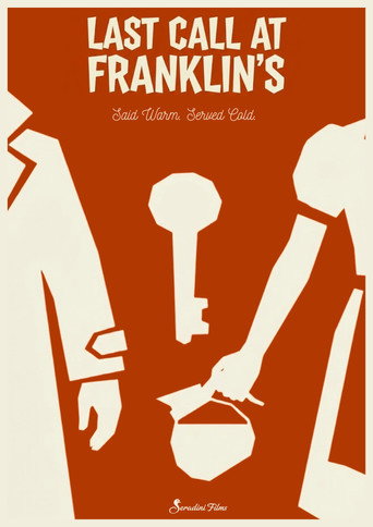 Movie poster for Last Call at Franklin's