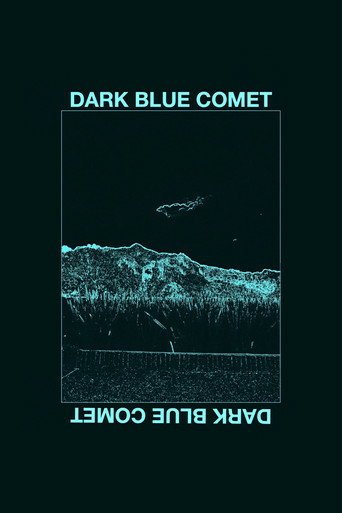 Movie poster for Dark Blue Comet, or the Remains of a Broken Mind (2019)