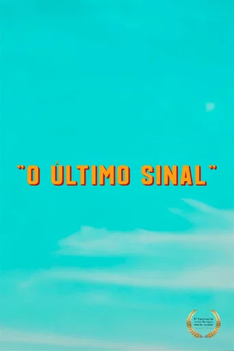 Movie poster for O Último Sinal (2025)