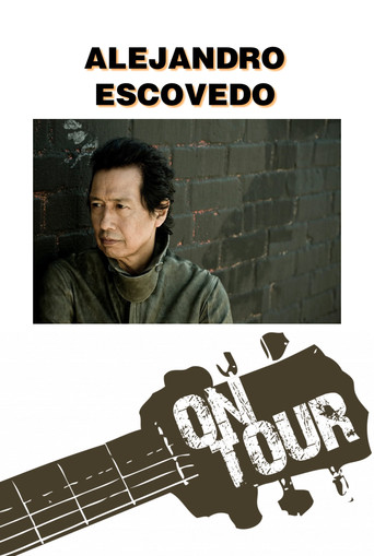 Movie poster for On Tour: Alejandro Escovedo (2014)