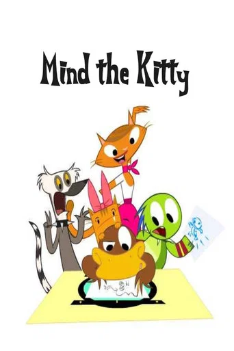 Movie poster for Mind the Kitty (2008)