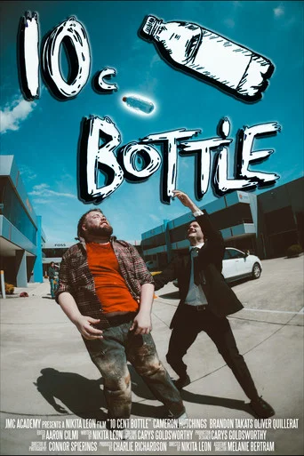 Movie poster for 10 Cent Bottle (2025)