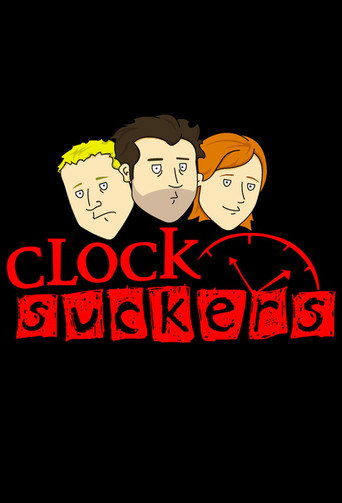 Series poster for Clock Suckers (2007)