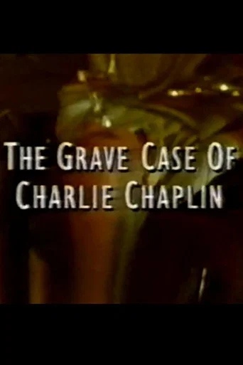 Movie poster for The Grave Case of Charlie Chaplin (1994)