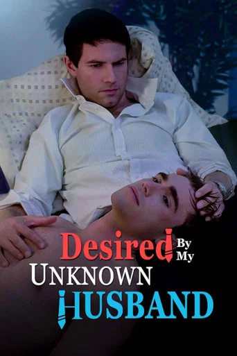 Series poster for Desired by My Unknown Husband (2024)