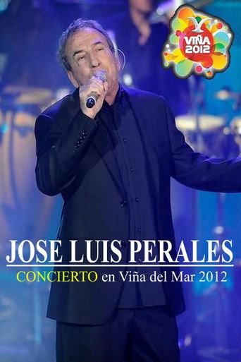 Movie poster for Jose Luis Perales Festival de Viña del Mar (2012)