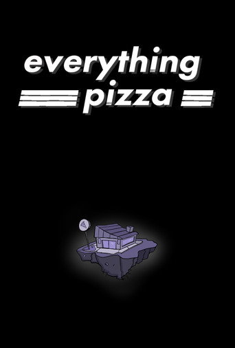 Movie poster for Everything Pizza (2020)