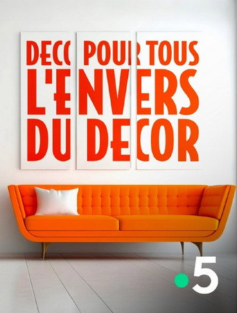 Movie poster for Déco pour tous, l'envers du décor (2024)