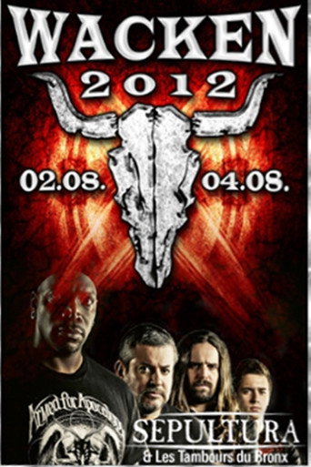 Movie poster for Sepultura: Wacken Open Air 2012 (2012)