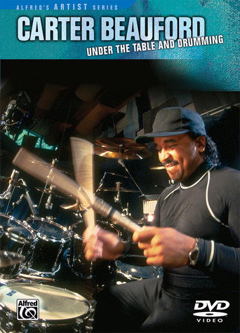 Movie poster for Carter Beauford – Under The Table And Drumming (2002)