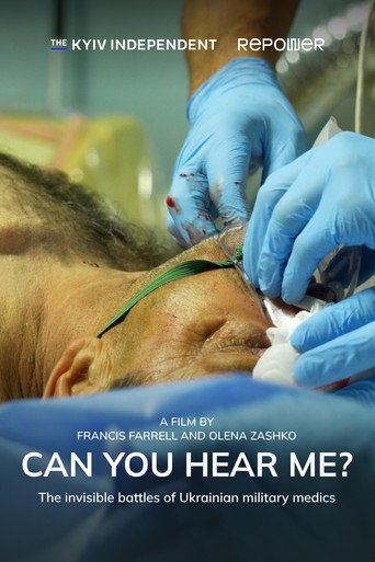 Movie poster for Can You Hear Me? The Invisible Battles of Ukrainian Military Medics (2024)