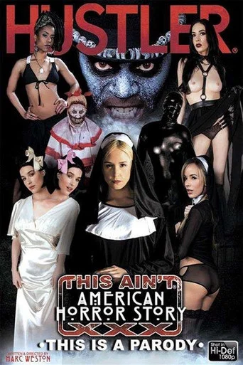 Movie poster for This Ain't American Horror Story XXX (2015)