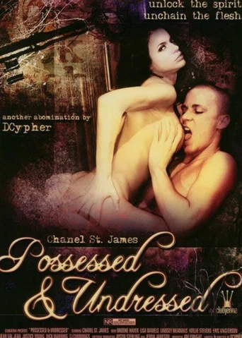 Movie poster for Possessed & Undressed (2008)