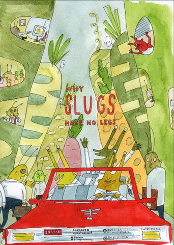 Movie poster for Why Slugs Have No Legs (2019)