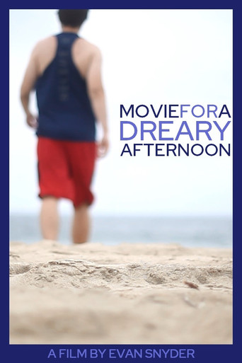 Movie poster for Movie for a Dreary Afternoon (2021)