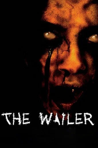 Movie poster for The Wailer (2006)