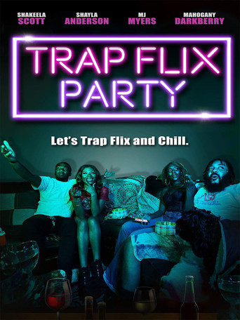 Movie poster for Trap Flix Party (2021)