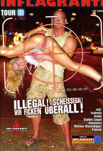 Movie poster for Illegal! Scheissegal! Wir ficken überall! 6 (2007)