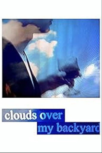 Clouds Over My Backyard poster