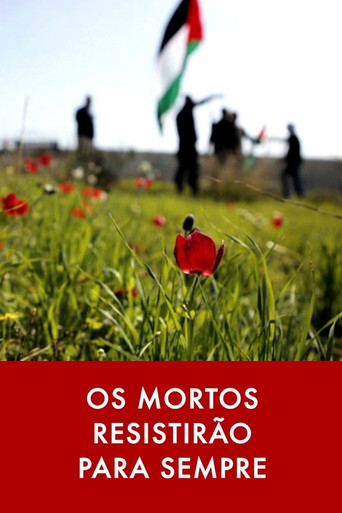 Os Mortos Resistirão Para Sempre poster