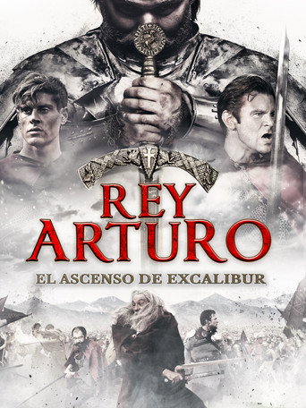 Movie poster for Rey Arturo: El Ascenso de Excalibur (2017)