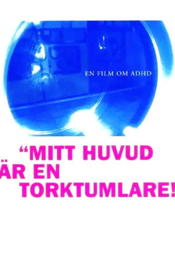 Movie poster for Mitt huvud är en torktumlare (2008)