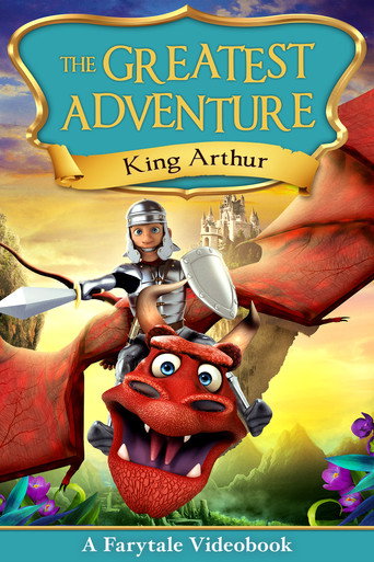 Movie poster for The Greatest Adventure: King Arthur (2018)