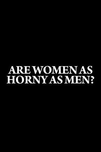 Movie poster for Are Women as Horny as Men? (2009)