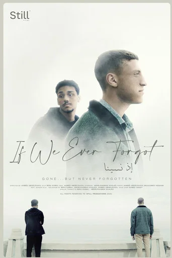 Movie poster for If We Ever Forgot (2025)
